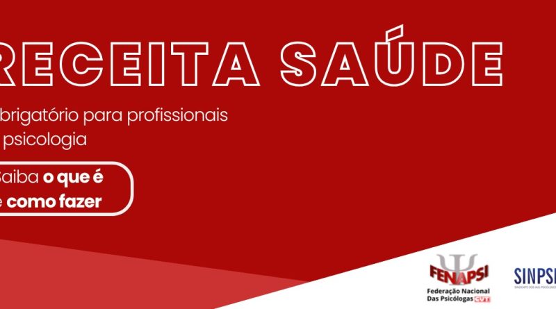 Receita Saúde: Saiba Tudo Sobre o Novo Recibo Obrigatório para Psicólogas e Psicólogos