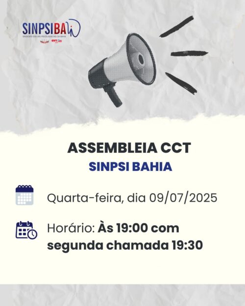 ASSEMBLEIA CCT – SINPSI BAHIA