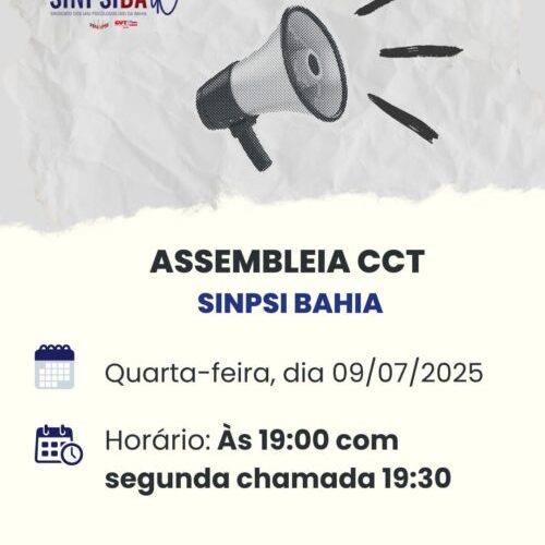 ASSEMBLEIA CCT – SINPSI BAHIA